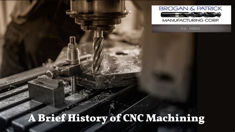 brief history of cnc machines|when did cnc machining start.